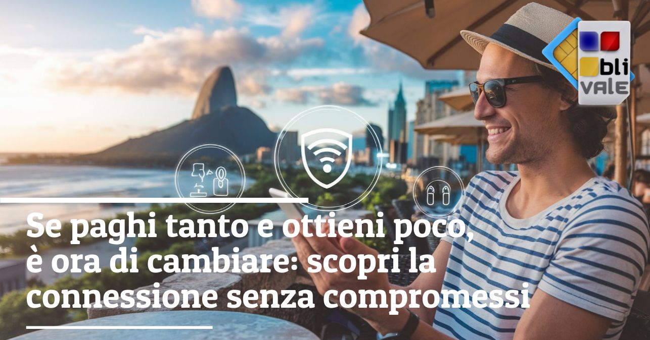 blivale_image_it_Se paghi tanto e ottieni poco è ora di cambiare_643x337 Se paghi tanto e ottieni poco, è ora di cambiare: scopri la connessione senza compromessi